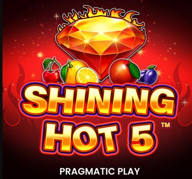 Shining Hot 5
